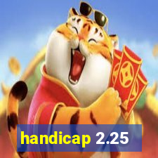 handicap 2.25